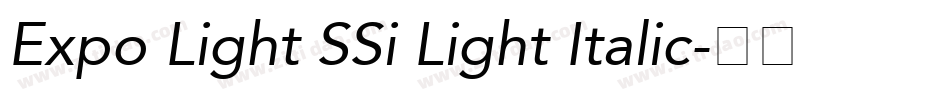 Expo Light SSi Light Italic字体转换